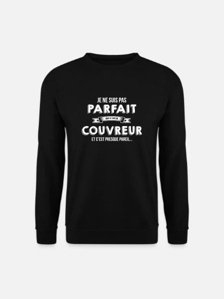 Couvreur cadeau humour - Sweat-shirt Unisexe - noir
