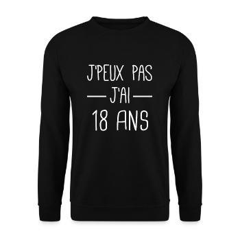 j'peux pas j'ai 18 ans cadeau anniversaire 18 ans - Sweat-shirt Unisexe - noir - Devant - Alina (178cm) & Michal (187cm)