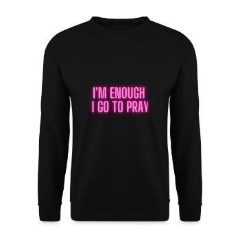 It's enough for me to pray now Christian - Unisex Sweatshirt - black - Front - Alina (178cm) & Michal (187cm)