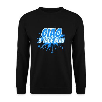 Ciao drei Tage blau - Unisex Pullover - Schwarz - Vorne - Alina (178cm) & Michal (187cm)