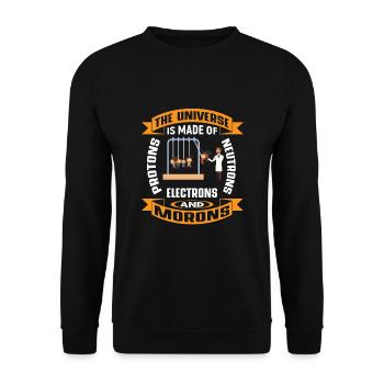 Protons, Neutrons, Morons - Ato - Unisex Sweatshirt - black - Front - Alina (178cm) & Michal (187cm)