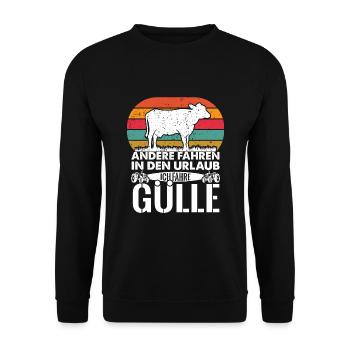 Ich fahr Gülle statt Urlaub - Landwirt - Unisex Pullover - Schwarz - Vorne - Alina (178cm) & Michal (187cm)