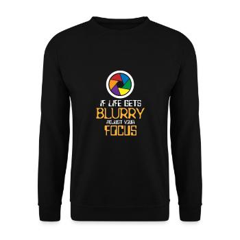 If life gets blurry adjust your focus - Unisex Sweatshirt - black - Front - Alina (178cm) & Michal (187cm)