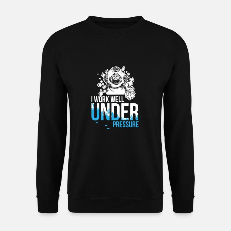 Work well under pressure - diving - Unisex Pullover - Schwarz
