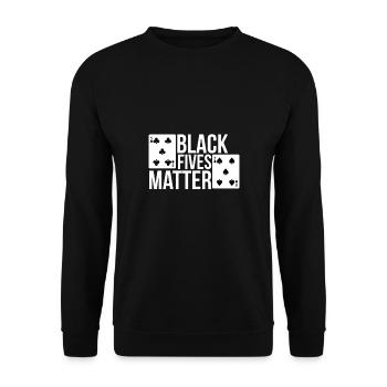 Black fives matter - poker - Unisex Sweatshirt - black - Front - Alina (178cm) & Michal (187cm)