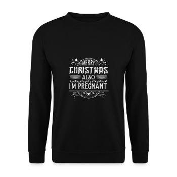 Merry Christmas & Pregnant - birth - Unisex Sweatshirt - black - Front - Alina (178cm) & Michal (187cm)