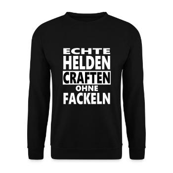 Echte Helden craften ohne Fackeln. Gaming lustig - Unisex Pullover - Schwarz - Vorne - Alina (178cm) & Michal (187cm)