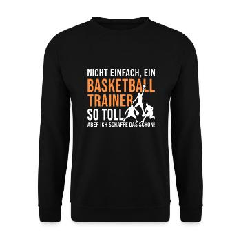 Basketballtrainer so toll basket ball coach - Unisex Pullover - Schwarz - Vorne - Alina (178cm) & Michal (187cm)
