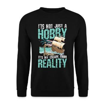 It's Not Just A Hobby It's My Escape From Reality - Unisex Pullover - Schwarz - Vorne - Alina (178cm) & Michal (187cm)