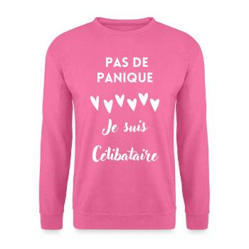 Pas de panique je suis célibataire - Sweat-shirt Unisexe - rose - Devant