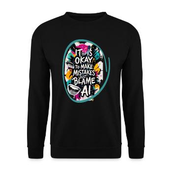 Just blame on AI Design Merch - Unisex Sweatshirt - black - Front - Alina (178cm) & Michal (187cm)
