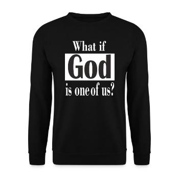 IF GOD IS ONE OF US - Frame - Unisex Sweatshirt - black - Front - Alina (178cm) & Michal (187cm)