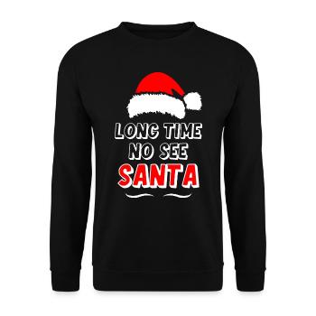 Long Time No See Santa - Unisex Sweatshirt - black - Front - Alina (178cm) & Michal (187cm)