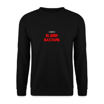 i am a bloody bastard - Unisex Sweatshirt - black - Front - Alina (178cm) & Michal (187cm)