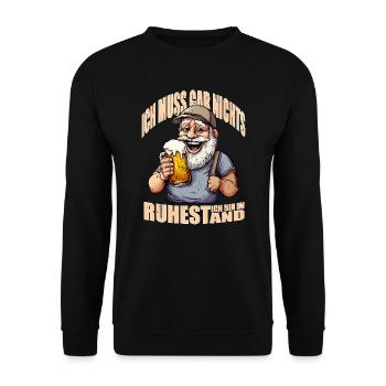 Rentner Ich muss gar nichts Rente 2025 Ruhestand - Unisex Pullover - Schwarz - Vorne - Alina (178cm) & Michal (187cm)