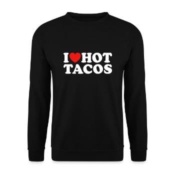I Love Hot Tacos - Unisex Sweatshirt - black - Front - Alina (178cm) & Michal (187cm)