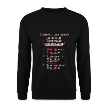 True Crime Krimifan Kriminalpodcast Krimi - Sweat-shirt Unisexe - noir - Devant - Alina (178cm) & Michal (187cm)