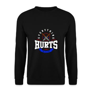 Everything hurts and I die! - Unisex Sweatshirt - black - Front - Alina (178cm) & Michal (187cm)