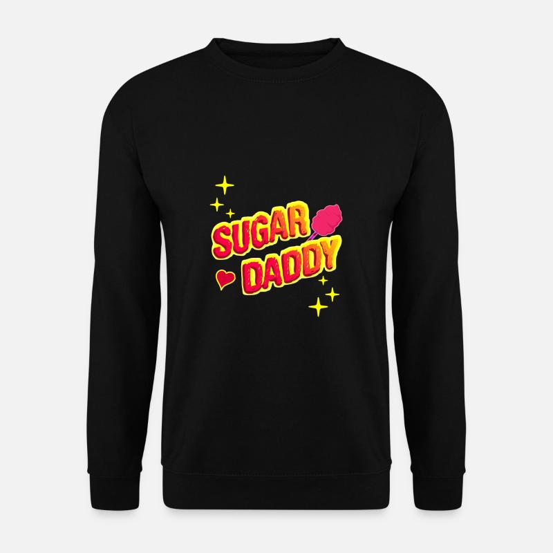 Sugar Daddy - Lustige Geschenkidee - Unisex Pullover - Schwarz