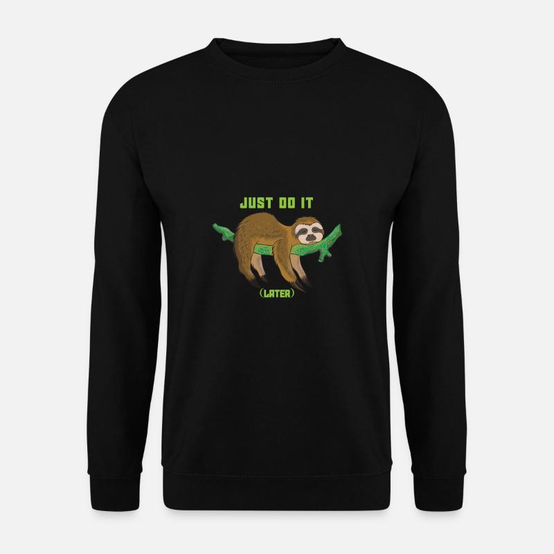 Just do it later - sloth - Unisex Sweatshirt - black