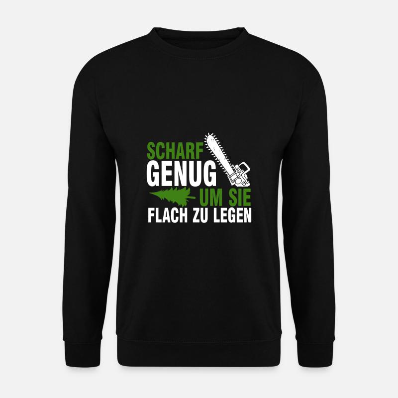 Holzarbeiter Holzfäller Motorsäge Förster - Unisex Pullover - Schwarz