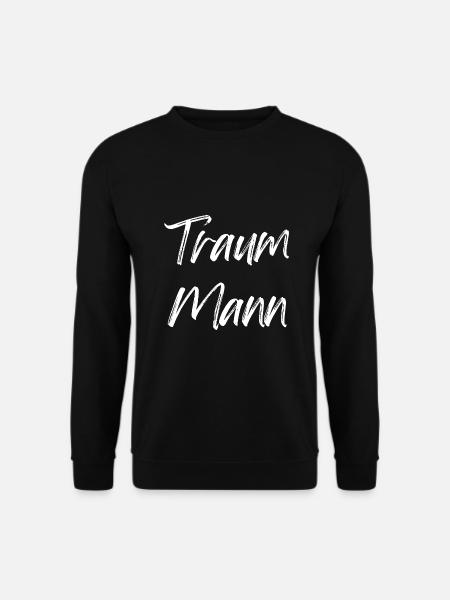 Traum Mann - Unisex Pullover - Schwarz