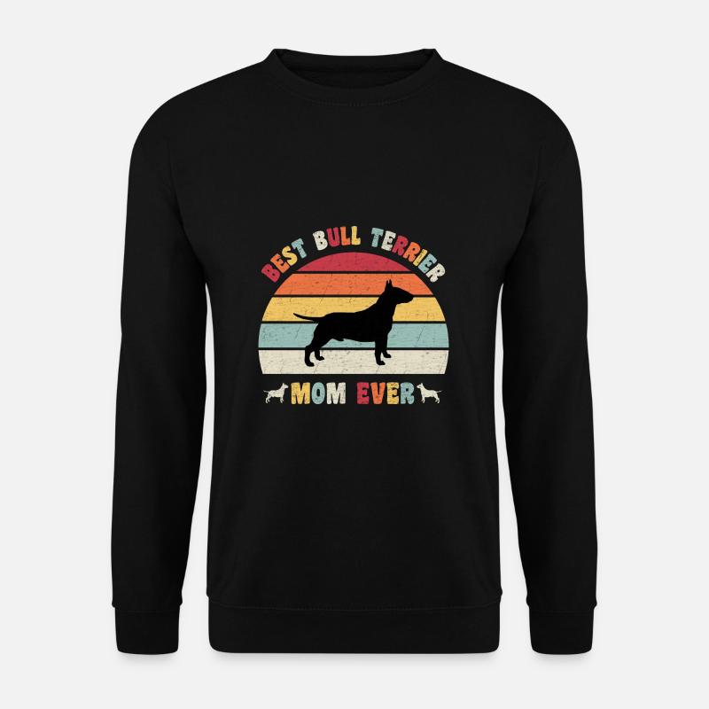 Best Bull Terrier Mom ever dog lovers vintage - Unisex Pullover - Schwarz