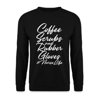 Coffee Scrubs And Rubber Gloves #nurselife - Unisex Sweatshirt - black - Front - Alina (178cm) & Michal (187cm)