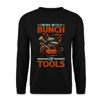 I Work With A Bunch Of Tools 24 - Unisex Pullover - Schwarz - Vorne - Alina (178cm) & Michal (187cm)