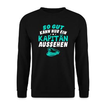 So gut kann nur ein Kapitän aussehen - Unisex Pullover - Schwarz - Vorne - Alina (178cm) & Michal (187cm)