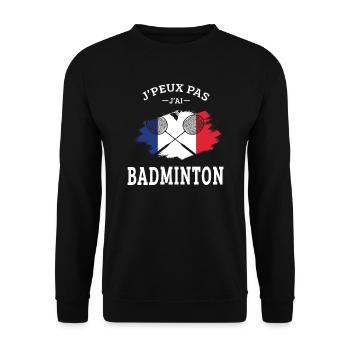 Je Peux Pas J'ai Badminton Bad Joueur de Badminton - Sweat-shirt Unisexe - noir - Devant - Alina (178cm) & Michal (187cm)
