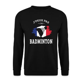 Je Peux Pas J'ai Badminton Bad Joueur de Badminton - Sweat-shirt Unisexe - noir - Devant - Alina (178cm) & Michal (187cm)