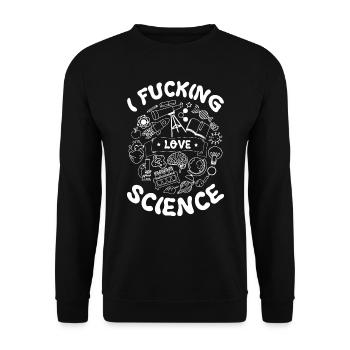 I Fucking Love Science - Unisex Sweatshirt - black - Front - Alina (178cm) & Michal (187cm)