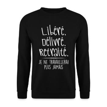 Libéré Délivré, Retraité | libere delivre retraite - Sweat-shirt Unisexe - noir - Devant - Alina (178cm) & Michal (187cm)