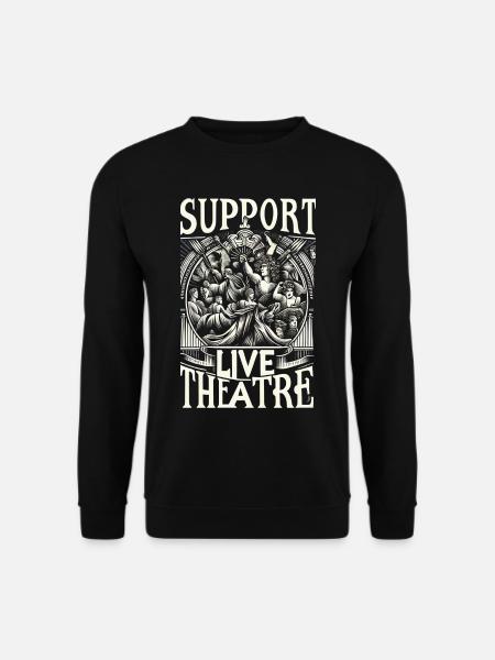 Support Live Theatre 6 - Unisex Pullover - Schwarz