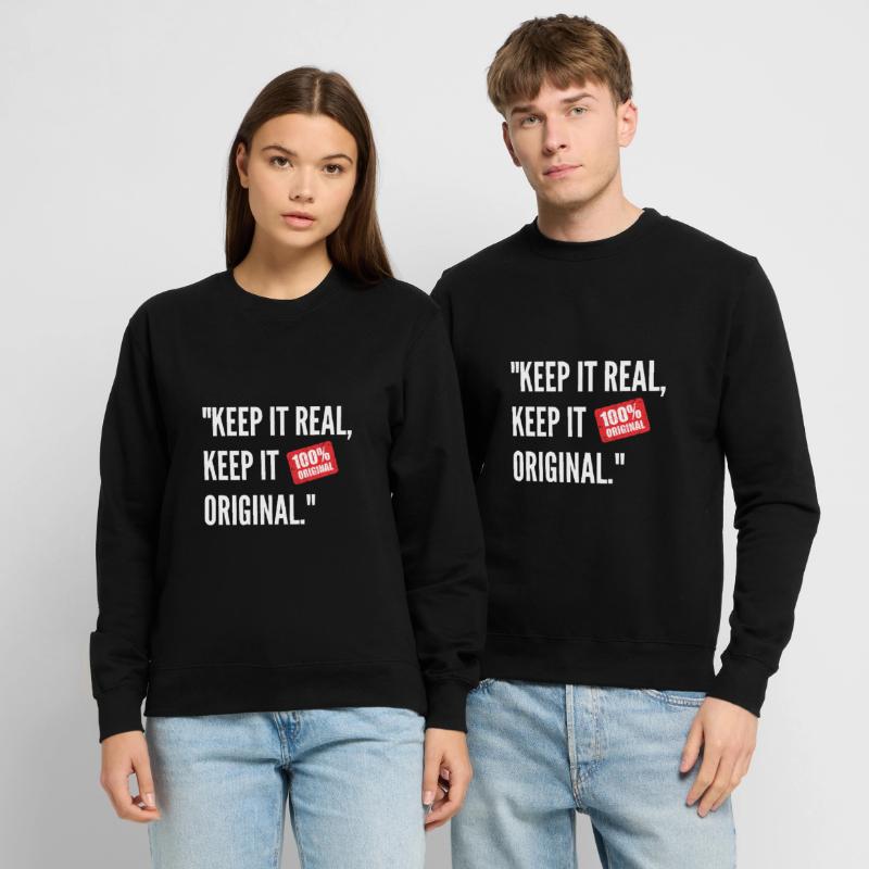 Paroles de sagesse réelles et simplement originales Sweat-shirt Unisexe