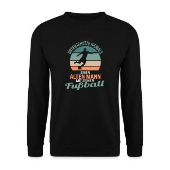Alter Mann mit Fußball Fussball - Unisex Pullover - Schwarz - Vorne - Alina (178cm) & Michal (187cm)