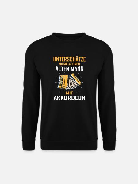 Unterschätze niemals Alten Mann Akkordeon - Unisex Pullover - Schwarz