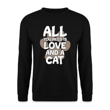 All You Need Is Love and a Cat - Unisex Pullover - Schwarz - Vorne - Alina (178cm) & Michal (187cm)
