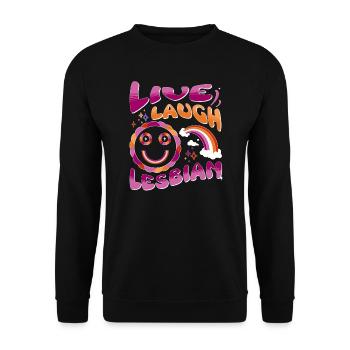 Live Laugh Lesbian - Unisex Pullover - Schwarz - Vorne - Alina (178cm) & Michal (187cm)