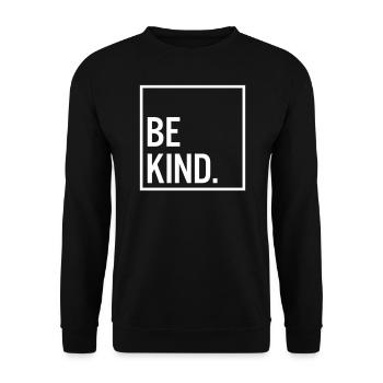 Be kind. - Unisex Sweatshirt - black - Front - Alina (178cm) & Michal (187cm)