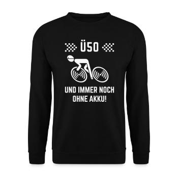 Ü50 Und Immer Noch Ohne Akku! (Fahrrad Rennrad W) - Unisex Pullover - Schwarz - Vorne - Alina (178cm) & Michal (187cm)