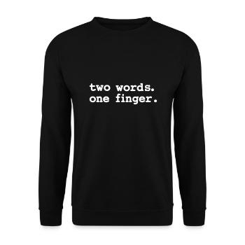 Two words, one finger - Unisex Pullover - Schwarz - Vorne - Alina (178cm) & Michal (187cm)