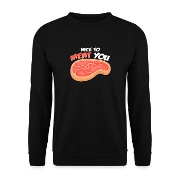 Nice To Meat You I Steak Meat Grilling Pork Chop - Unisex Sweatshirt - black - Front - Alina (178cm) & Michal (187cm)