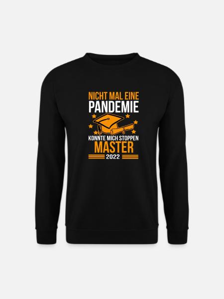 Master 2022 Pandemie - Lustiger Spruch Abschluss - Unisex Pullover - Schwarz
