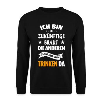 Zukünftige Braut Junggesellinnenabschied Hochzeit - Unisex Pullover - Schwarz - Vorne - Alina (178cm) & Michal (187cm)
