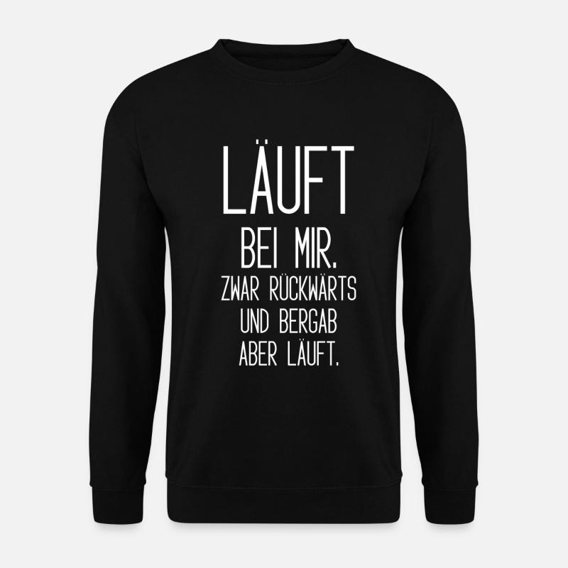 Lauf Motivation Spruch auf Weißem Hintergrund - Unisex Pullover - Schwarz