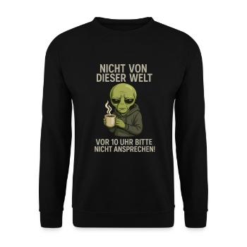 Müdes Alien mit Kaffee – Nicht von dieser Welt - Unisex Pullover - Schwarz - Vorne - Alina (178cm) & Michal (187cm)