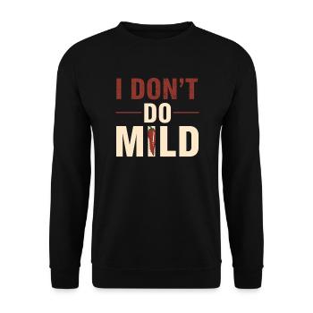 I Don't Do Mild – Chili Pepper Enthusiast - Unisex Pullover - Schwarz - Vorne - Alina (178cm) & Michal (187cm)