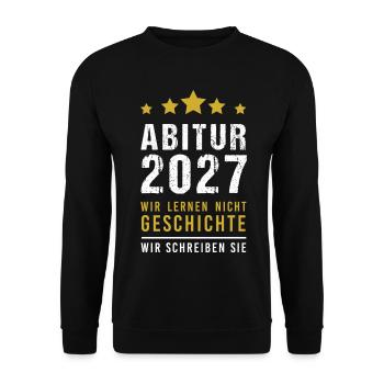 Abitur 2027 lernen Geschichte schreiben Abi - Unisex Pullover - Schwarz - Vorne - Alina (178cm) & Michal (187cm)